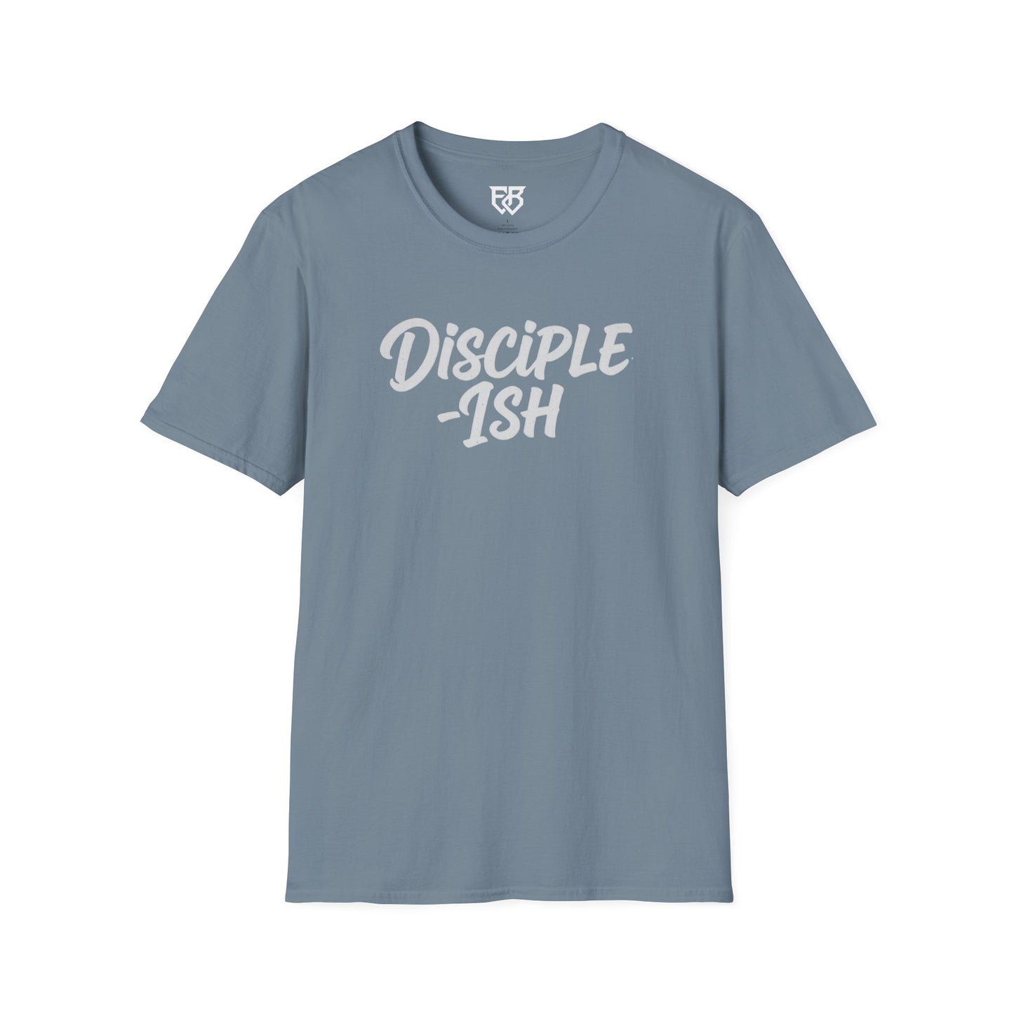 Disciple-ish T-Shirt