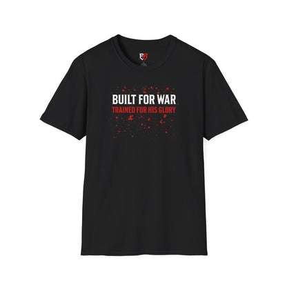 Built For War, Trained For His Glory Collection T-Shirt
